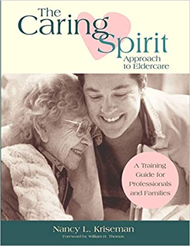 The Caring Spirit Approach to Eldercare