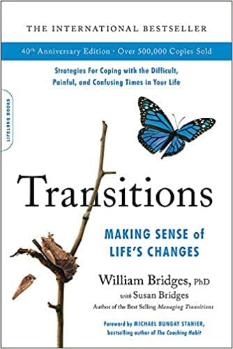 Transitions (40th Anniversary Edition): Making Sense of Life's Changes